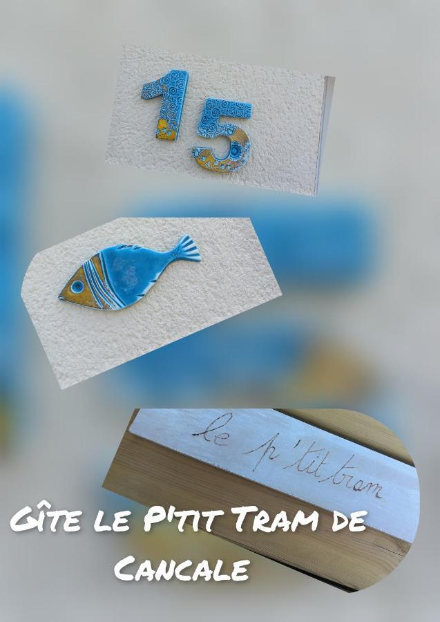 Le P'Tit Tram Villa Cancale Exteriör bild